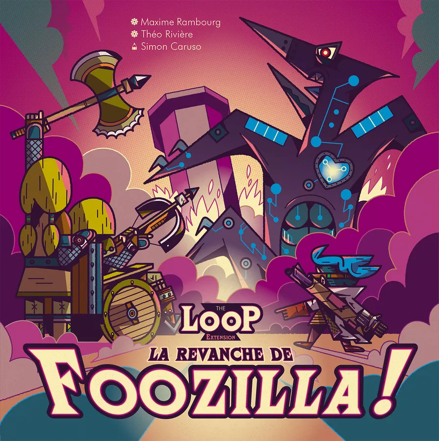 The LOOP - La Revanche de Foozilla