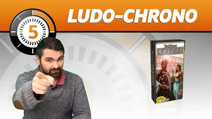  7 Wonders - Leaders, de la vidéo en plus !