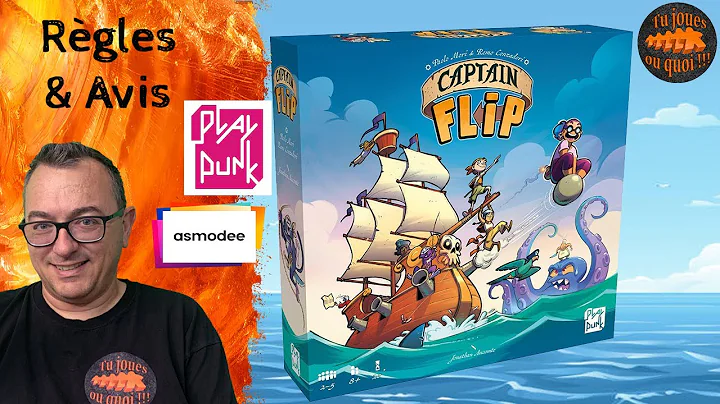  Captain Flip, de la vidéo en plus !