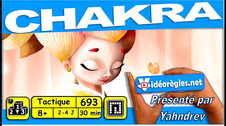  Chakra, de la vidéo en plus !