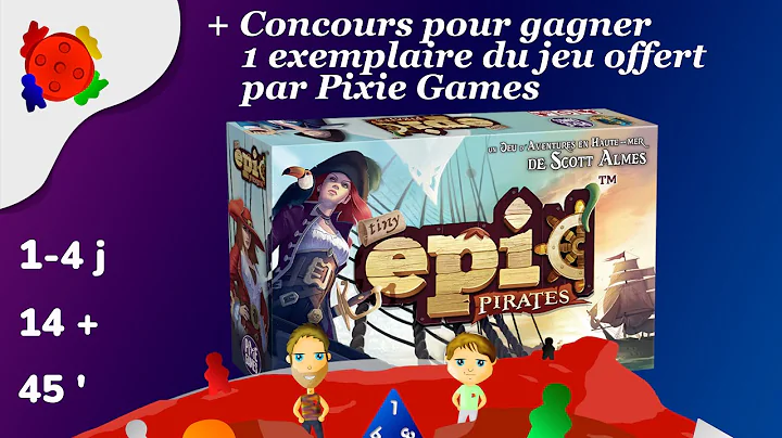  Tiny Epic Pirates, de la vidéo en plus !